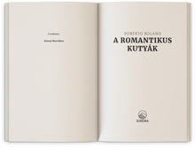 Kép betöltése a galériamegjelenítőbe: Roberto Bolaño: A romantikus kutyák