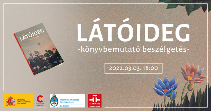"Látóideg" könyvbemutató a Cervantes Intézetben