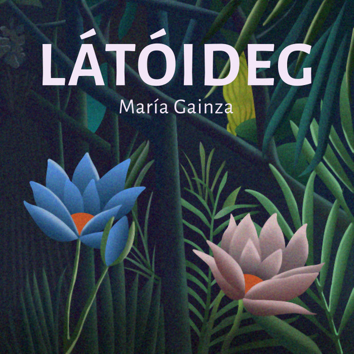 Új cím - María Gainza: Látóideg