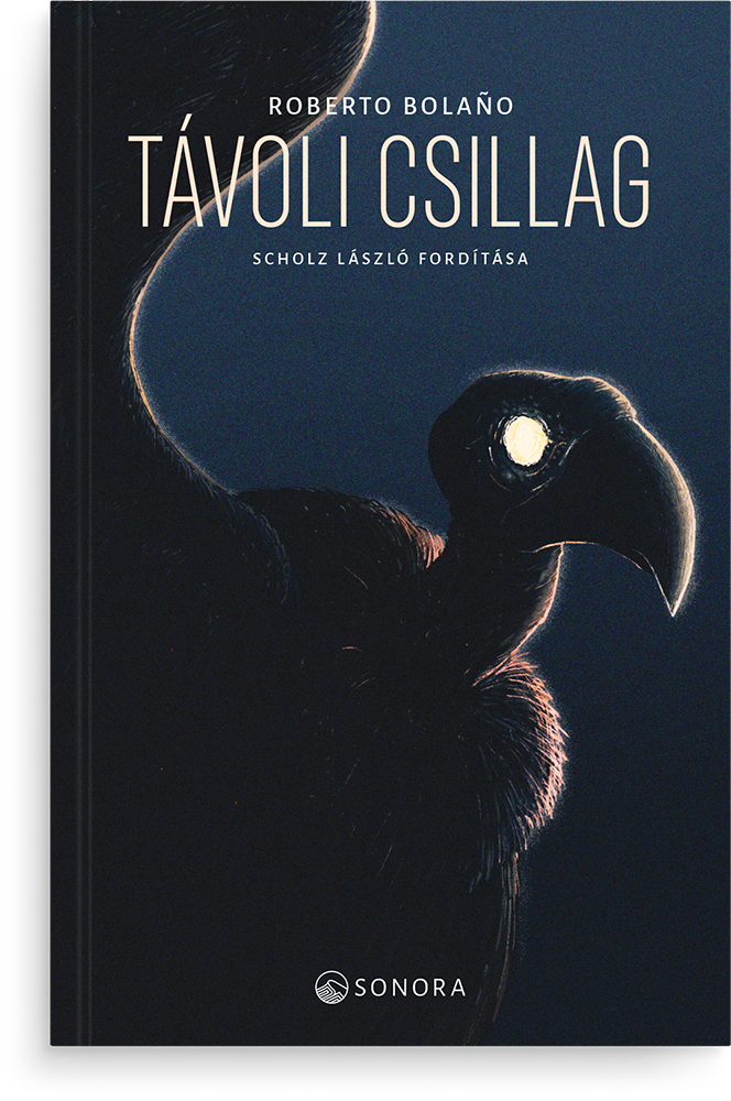 Roberto Bolaño: Távoli csillag